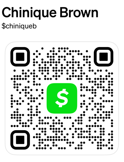 Cash App QR code for Chinique Brown, cashtag $chiniqueb